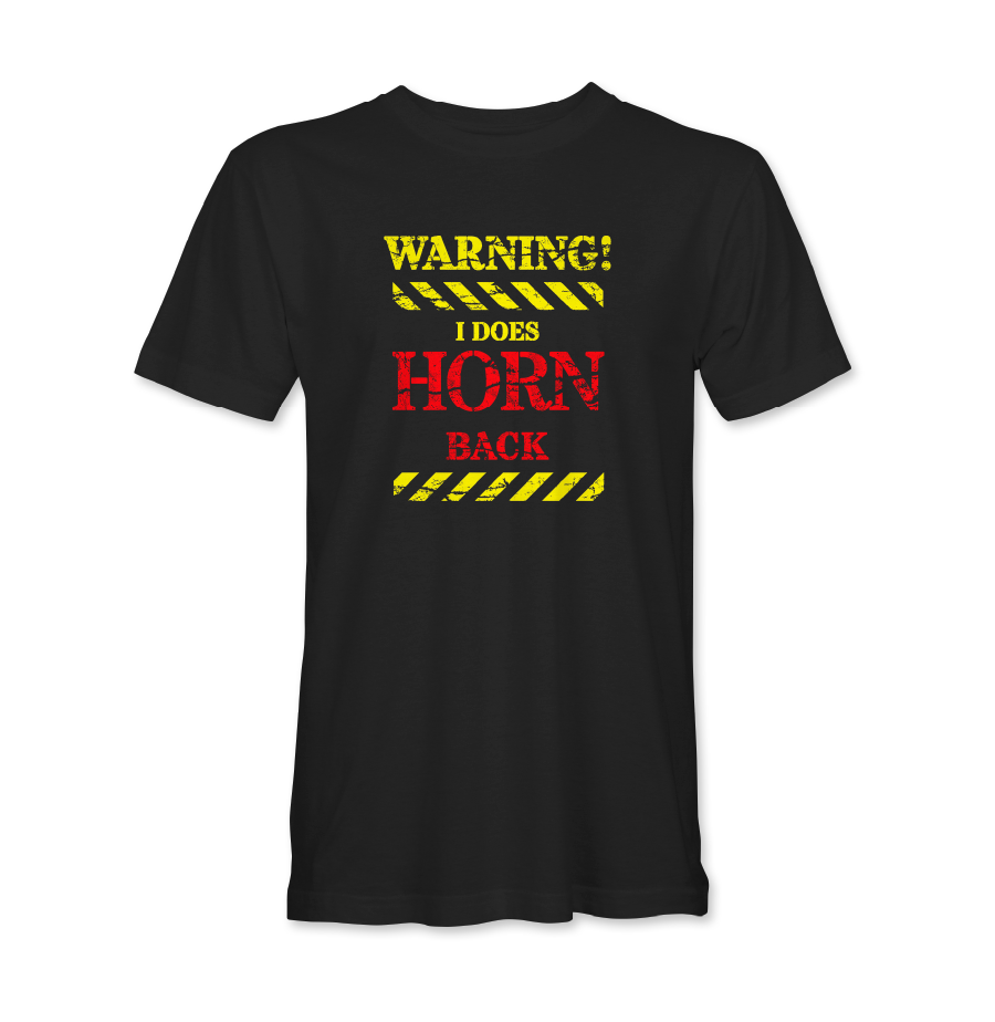 Warning.  I does Horn Back