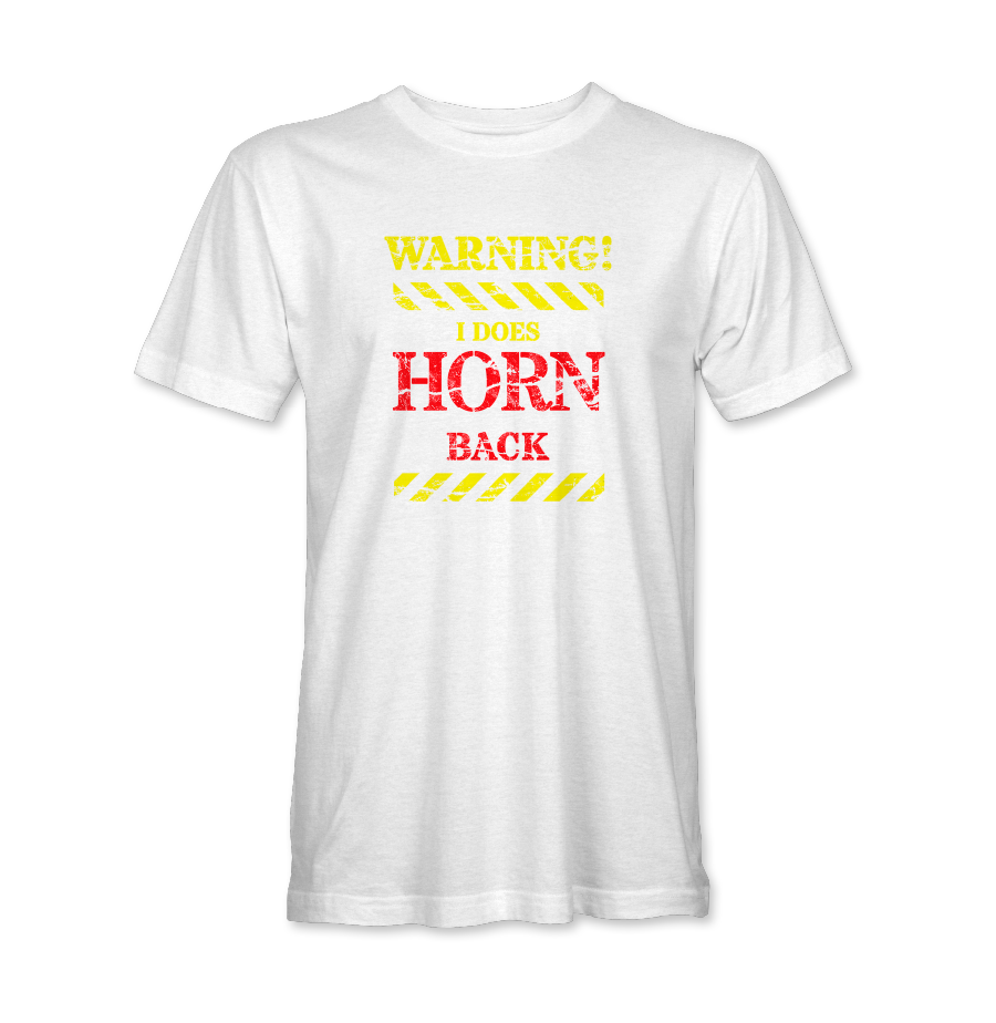 Warning.  I does Horn Back